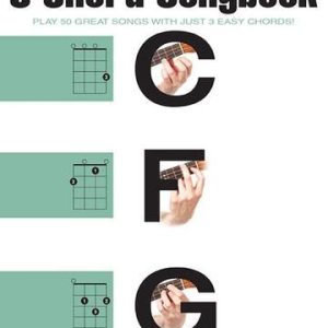 The Ukulele 3 Chord Songbook