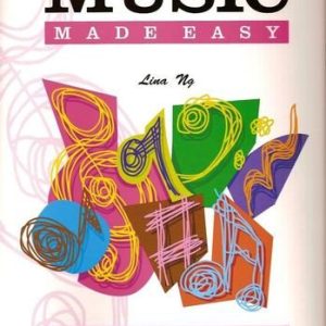 Lina Ng Theory of Music Made Easy Grade 1