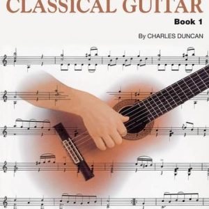 A Modern Approach to Classical Guitar 1